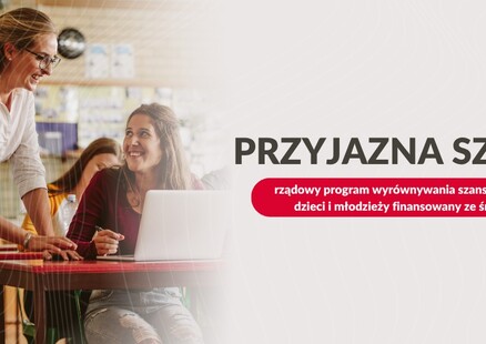 Program „Przyjazna szkoła” – wsparcie dla naszej szkoły